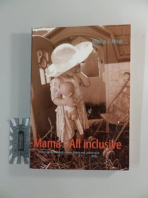 Bild des Verkufers fr Mama - All inclusive. zum Verkauf von Druckwaren Antiquariat