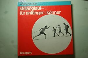 Skilanglauf für Anfänger und Könner.