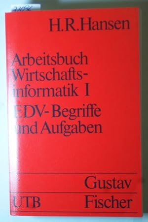 Arbeitsbuch Wirtschaftsinformatik 1, EDV-Begriffe Und Aufgaben