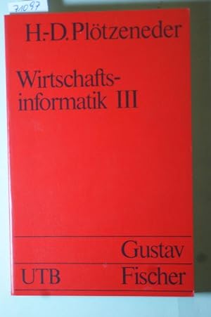 Wirtschaftsinformatik III. EDV- Anwendungen.