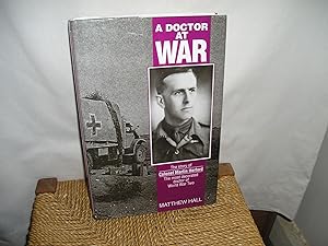 Seller image for A Doctor At War. for sale by Lyndon Barnes Books