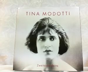 Tina Modotti. Ihr fotografisches Werk. Ihr Leben. Ihr Film.