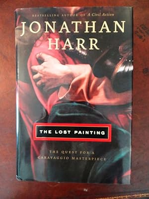 Immagine del venditore per The Lost Painting: The Quest for a Caravaggio Masterpiece venduto da Mullen Books, ABAA