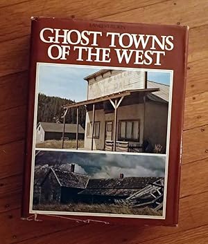 GHOST TOWNS OF THE WEST