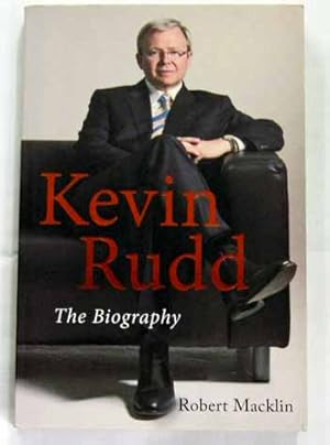 Imagen del vendedor de Kevin Rudd. The Biography a la venta por Adelaide Booksellers