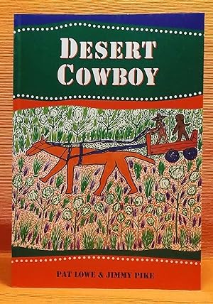 Seller image for Desert Cowboy for sale by Wormhole Books