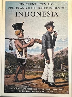 Bild des Verkufers fr Indonesie, Indi | Nineteenth Century Prints and Illustrated Books of Indonesia. With particular reference to the print collection of the Tropenmuseum - Amsterdam. A Descriptive Bibliography. Utrecht-Antwerpen, Het Spectrum, 1979. zum Verkauf von Antiquariaat Arine van der Steur / ILAB