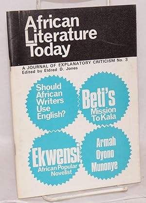 Imagen del vendedor de African Literature Today; a journal of explanatory criticism no. 3, 1969 a la venta por Bolerium Books Inc.