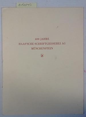 Bild des Verkufers fr 400 Jahre Haas'sche Schriftgieerei 1579-1979 - Beilage zum Gutenberg Jahrbuch 1979 zum Verkauf von Antiquariat Trger