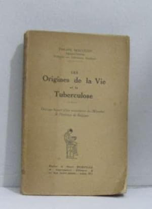 Seller image for Les origines de la vie et la tuberculose for sale by crealivres