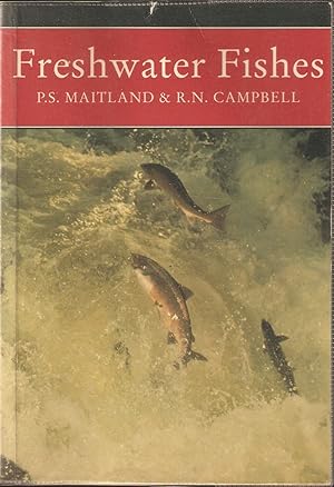 Seller image for FRESHWATER FISHES OF THE BRITISH ISLES. By Peter Maitland and Niall Campbell. Collins New Naturalist No. 75. Paperback Edition. for sale by Coch-y-Bonddu Books Ltd