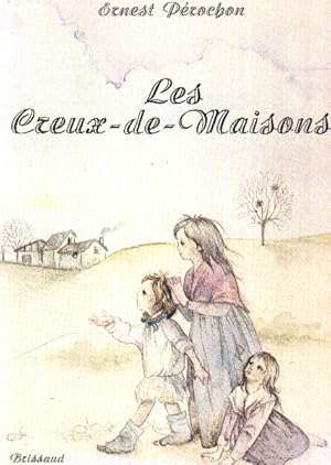 Image du vendeur pour Les Creux-de-Maisons mis en vente par librairie philippe arnaiz