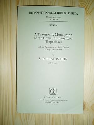 Seller image for A Taxonomic Monograph of the Genus Acolejeunea (Hepaticae) : With an Arrangement of the Genera of Ptychanthoidea for sale by Expatriate Bookshop of Denmark