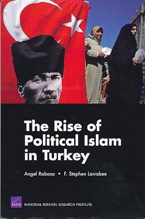 Seller image for The Rise of Political Islam in Turkey. for sale by Roland Antiquariat UG haftungsbeschrnkt