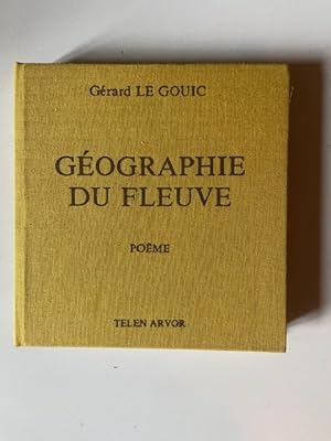 Seller image for Gographie du Fleuve for sale by Librairie Axel Benadi