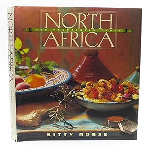 The Vegetarian Table: North Africa (Vegetarian Table Series , Vol 4) FIRST EDITION