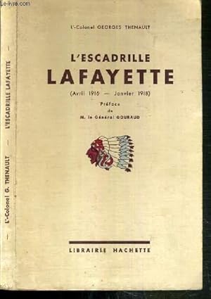 Imagen del vendedor de L'ESCADRILLE LAFAYETTE (AVRIL 1916-JANVIER 1918) a la venta por Le-Livre