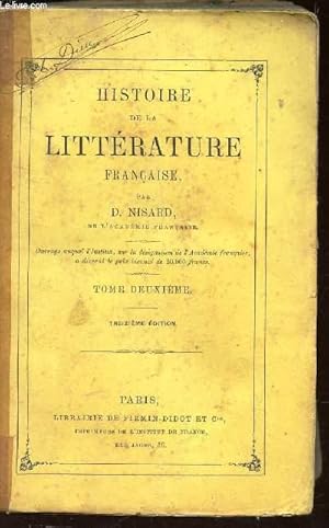 Bild des Verkufers fr HISTOIRE DE LA LITTERATURE FRANCAISE - TOME DEUXIEME. zum Verkauf von Le-Livre