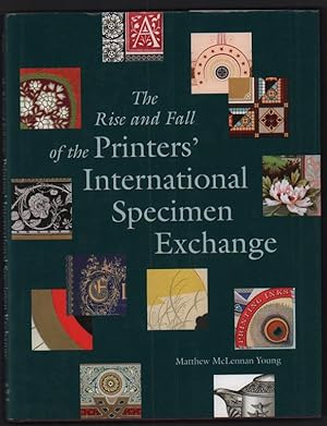 Seller image for The Rise and Fall of the Printers' International Specimen Exchange for sale by Ken Sanders Rare Books, ABAA