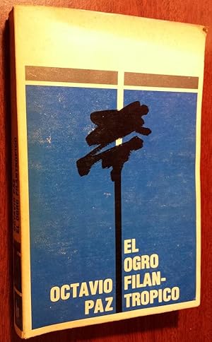 Seller image for El Ogro Filantropico: Historia Y Politica 1971-1978. for sale by GH Mott, Bookseller