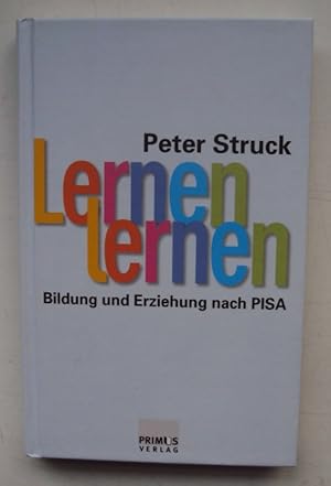 Bild des Verkufers fr Lernen lernen. Bildung und Erziehung nach PISA. zum Verkauf von Der Buchfreund