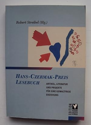 Bild des Verkufers fr Hans-Czermak-Preis Lesebuch. Artikel, Literatur und Porjekte fr eine gewaltfreie Erziehung. zum Verkauf von Der Buchfreund
