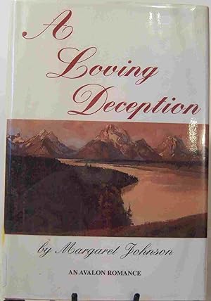 Seller image for A Loving Deception for sale by First Class Used Books