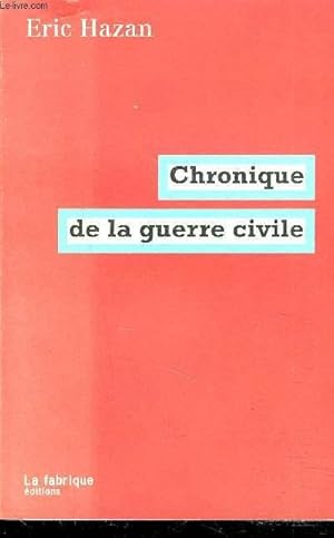 Seller image for CHRONIQUE DE LA GUERRE CIVILE. for sale by Le-Livre
