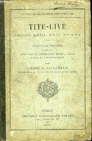 Seller image for TITE-LIVE LIVRES XXIII XXIV ET XXV - NOUVELLE EDITION PUBLIEE AVEC NOTICE SOMMAIRES NOTES CARTE PLANS ET ILLUSTRATIONS. for sale by Le-Livre