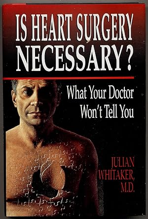 Seller image for Is Heart Surgery Necessary? What Your Doctor Won't Tell You for sale by Between the Covers-Rare Books, Inc. ABAA