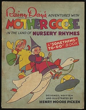 Imagen del vendedor de Rainy Day's Adventures with Mother Goose in the Land of Nursery Rhymes: A Something To-Do Book a la venta por Between the Covers-Rare Books, Inc. ABAA