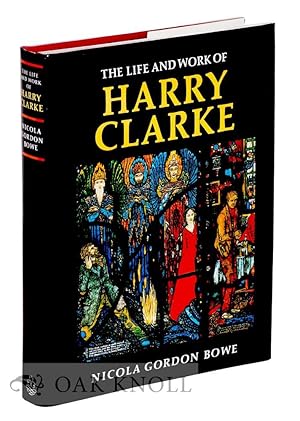 Image du vendeur pour LIFE AND WORKS OF HARRY CLARKE.|THE mis en vente par Oak Knoll Books, ABAA, ILAB