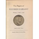 Imagen del vendedor de The Papers of Ulysses S. Grant, Volume 1: 1837 - 1861. Edited by John Y. Simon. a la venta por Antiquariat Heinzelmnnchen