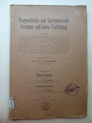 Seller image for Neurosen. Unfallsneurosen. (Zwei Beitrge) In: Diagnostische und therapeutische Irrtmer und deren Verhtung. Drittes Heft. for sale by Antiquariat Heinzelmnnchen