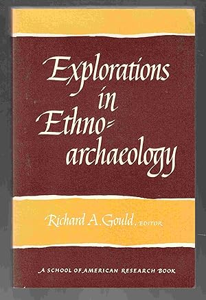 Bild des Verkufers fr Explorations in Ethnoarchaeology zum Verkauf von Riverwash Books (IOBA)