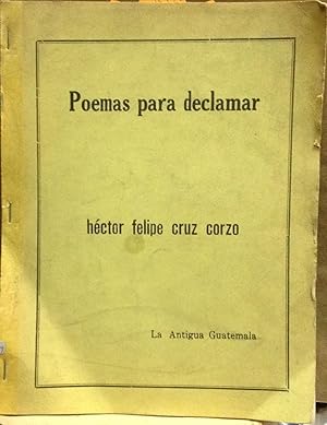 Poemas para declamar. Prólogo de Enrique Estrada Sandoval