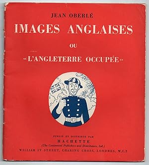 Images Anglaise ou "L'Angleterre Occupée" : dessins de l'auteur