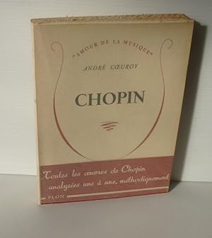 Chopin. Collection amour de la musique. Paris. Le bon plaisir. 1951.
