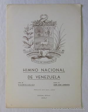 Letra de Vicente Salias. Musica de Juan Jose Landaeta. (Reducción para canto y piano). Edicion of...