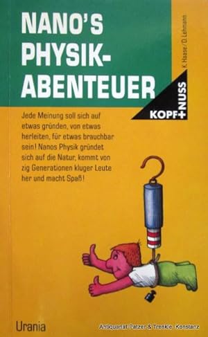 Nano's Physik-Abenteuer. Leipzig, Urania, 1991. Mit zahlreichen Illustrationen von Peter Mauksch....