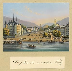 VEVEY. "La place de marché à Vevey". Gesamtansicht vom See aus auf den Grand-Place mit Château de...