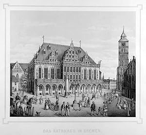 BREMEN. Rathaus mit reicher Personenstaffage, rechts Kirche.