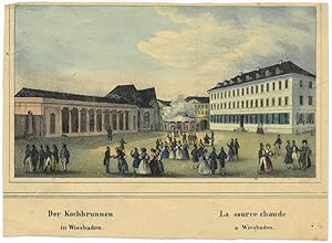 WIESBADEN. "Der Kochbrunnen in Wiesbaden", rechts Kurgebäude, links Kolonnaden.