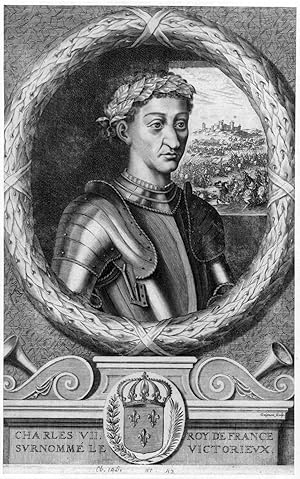 KARL VII., König von Frankreich (1403 - 1461). "Charles VII. Roy de France Surnommé Le Victorieux...
