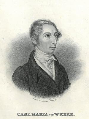 WEBER, Carl Maria von (1786 - 1826). Brustbild nach dreiviertelrechts des Komponisten.