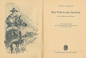 Sealsfield, Charles. Die Prärie am Jacinto. Eine Erzählung aus Texas. Für die Jugend bearbeitet u...