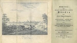 Bild des Verkufers fr MNCHEN. - Eisenmann, Joseph Anton. Beschreibung der Haupt= und Residenzstadt Mnchen und ihrer Umgebungen, in topographischer, geschichtlicher und statistischer Hinsicht. zum Verkauf von Peter Bierl Buch- & Kunstantiquariat Inh.: Andrea Bierl