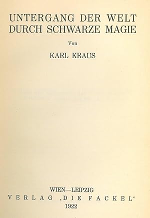 Kraus, Karl. Untergang der Welt durch schwarze Magie.