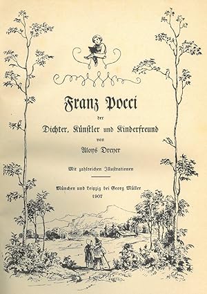 Pocci. - Dreyer, Aloys. Franz Pocci der Dichter, Künstler und Kinderfreund.