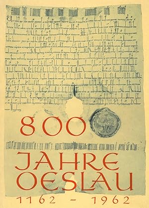 RÖDENTAL. - Oeslau. 800 Jahre Oeslau. 1162 - 1962. Herausgegeben von der Gemeinde Oeslau.